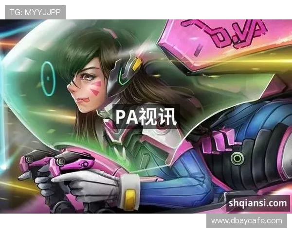 最新pa视讯和db视讯游戏推荐，丰富你的线上娱乐内容，享受极致视听盛宴